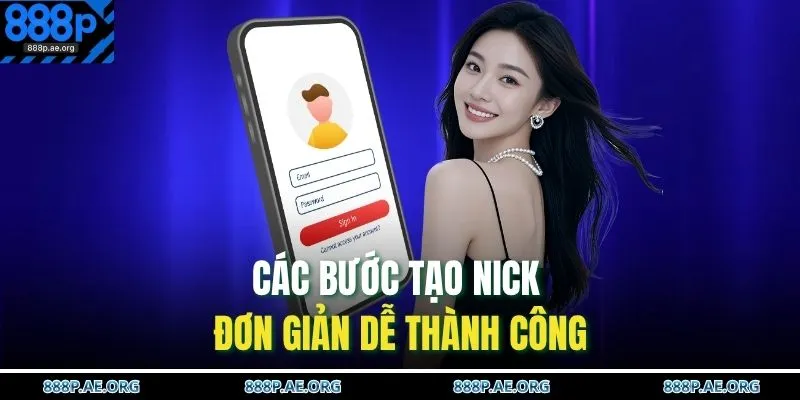 Đăng Ký 888P 2 Các bước tạo nick đơn giản dễ thành công